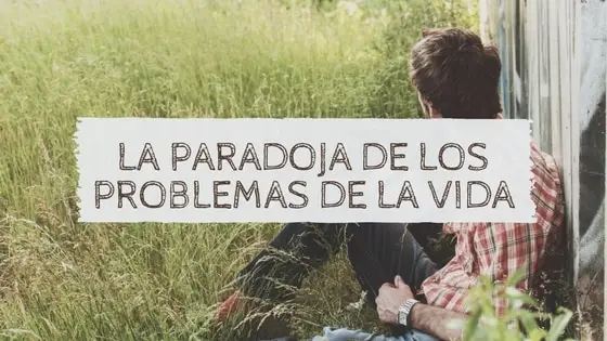 los problemas de la vida