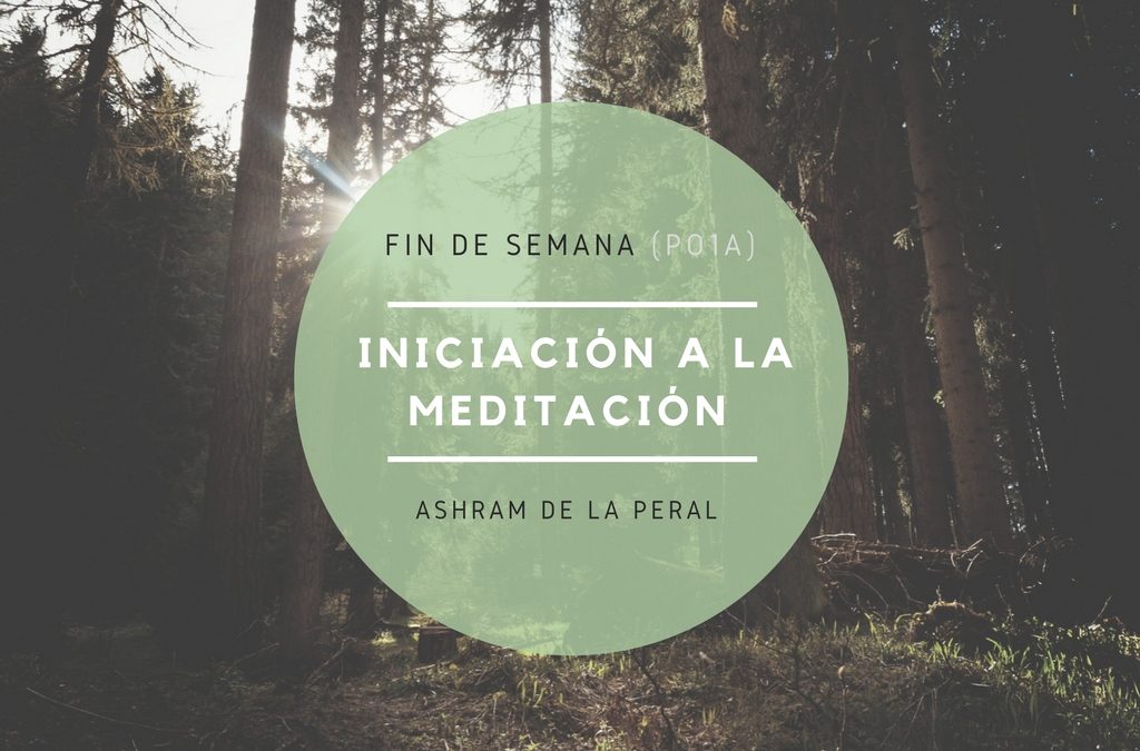 Curso de Iniciación a la Meditación. Del 9 al 11 de Febrero. Asturias
