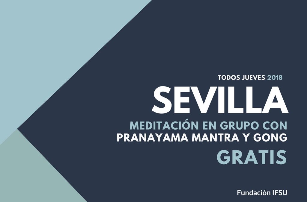 Meditación en Grupo con Pranayama Mantra y Gong en Sevilla