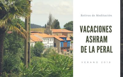 Vacaciones de Verano Ashram de la Peral. Meditación y Mindfulness