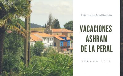 Retiros de Meditación en Asturias, Ashram de la Peral 2019