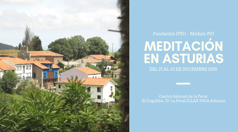 Retiro de meditación en Asturias. Del 21 al 23 de Diciembre 2018