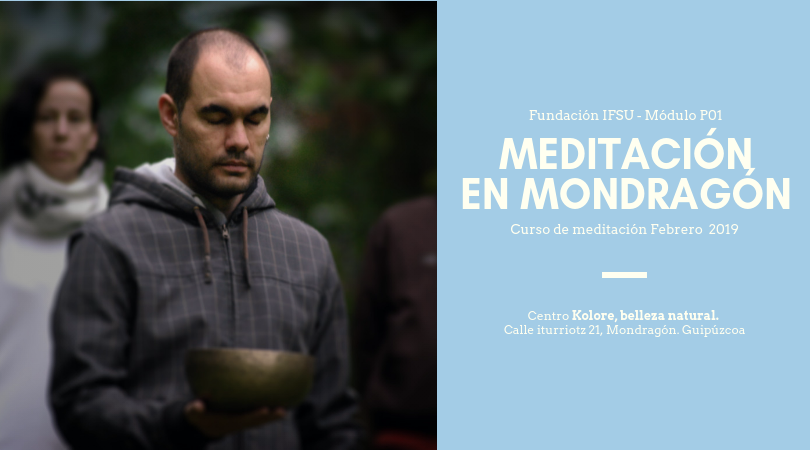 Curso de iniciación a la meditación en Mondragón. Febrero