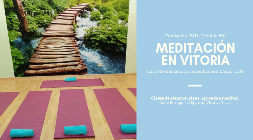 Curso de Meditación y Mindfulness en Vitoria Marzo 2019