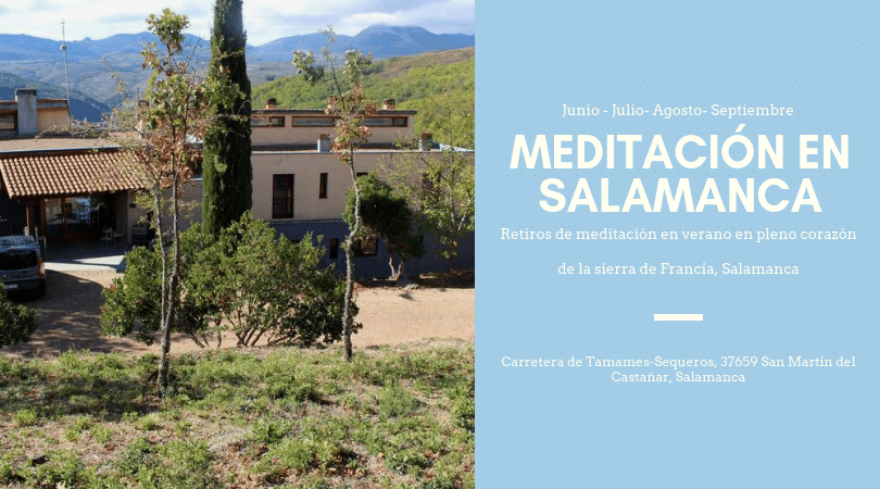 Retiros de meditación en verano en pleno corazón de la sierra de Francia, Salamanca