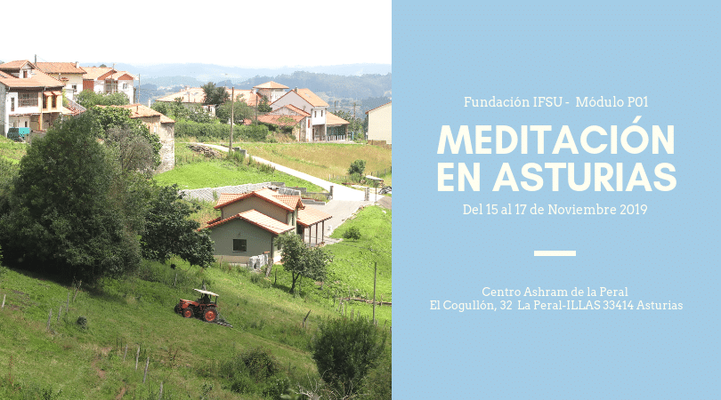 Retiro de iniciación a la meditación en Asturias. Del 15 al 17 de Noviembre