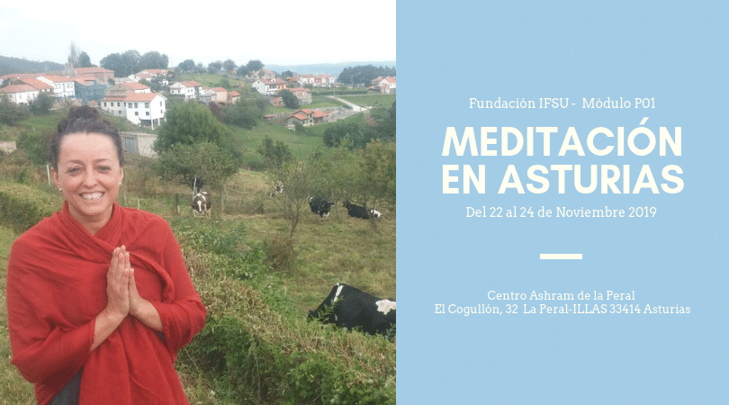 Retiro de Iniciación a la Meditación en Asturias. Del 22 al 24 de Noviembre