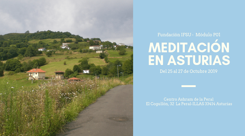 Retiro de Iniciación a la meditación en Asturias. Del 25 al 27 de Octubre