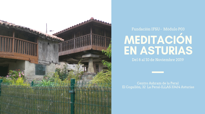 Retiro Avanzado de Meditación en Asturias. Del 8 al 10 de Noviembre